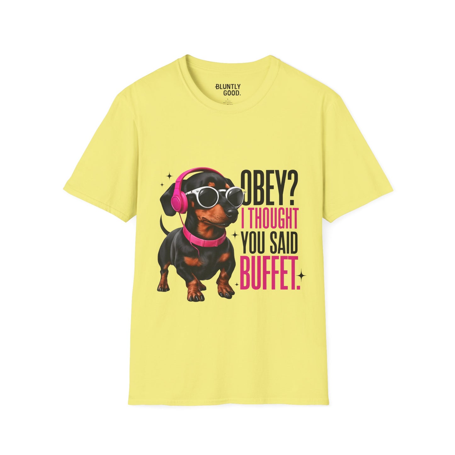 Unisex Graphic T-Shirt 'Obey I Thought You Said Buffet'