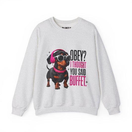 Funny Dog Sweatshirt, Unisex Crewneck, Pet Lover Gift, Casual Wear, Cozy Apparel