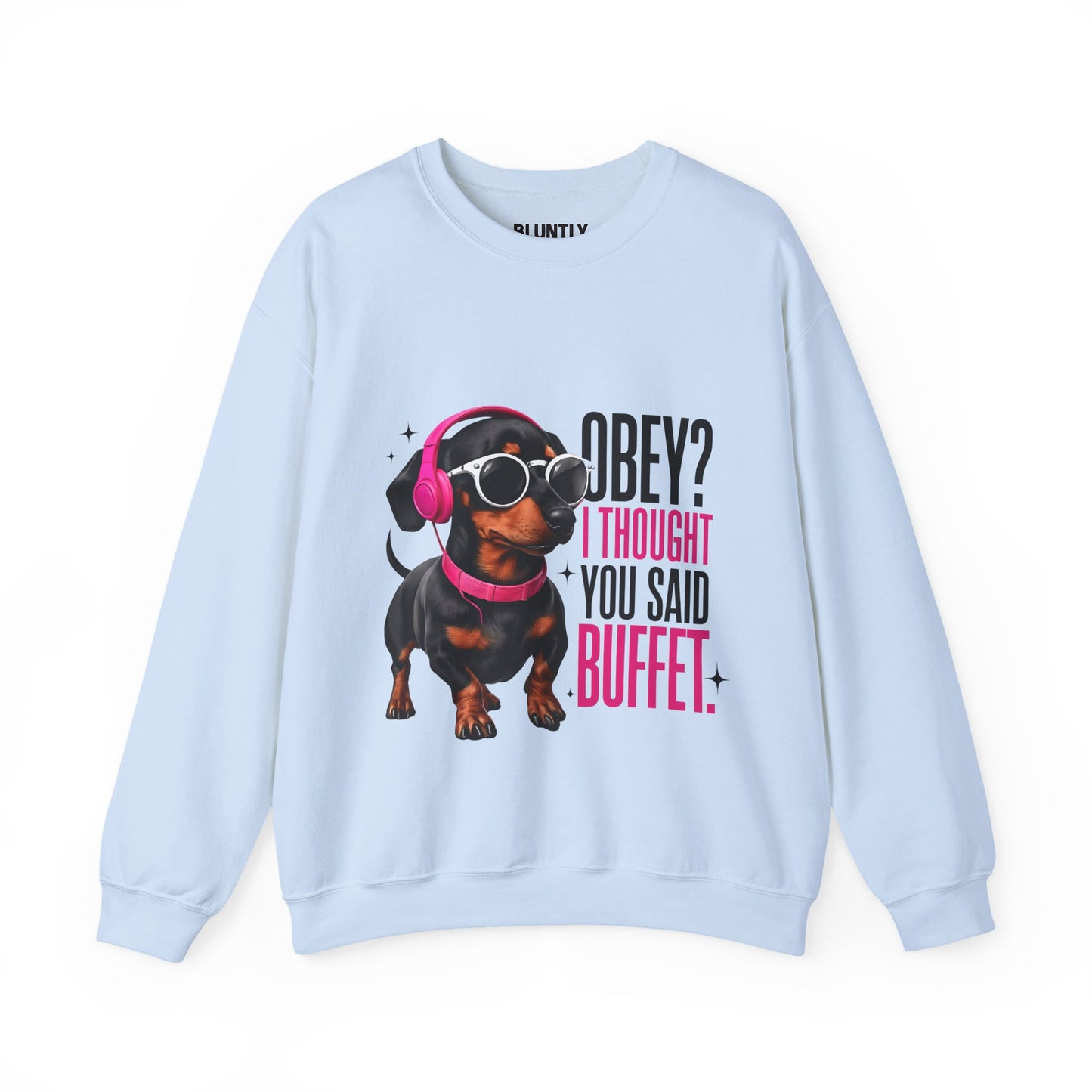 Funny Dog Sweatshirt, Unisex Crewneck, Pet Lover Gift, Casual Wear, Cozy Apparel