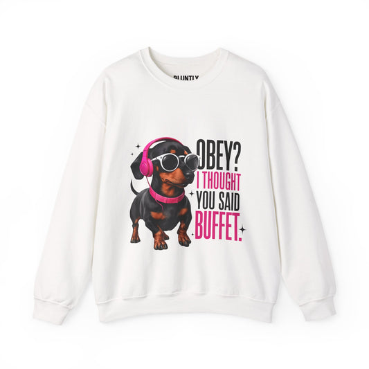Funny Dog Sweatshirt, Unisex Crewneck, Pet Lover Gift, Casual Wear, Cozy Apparel