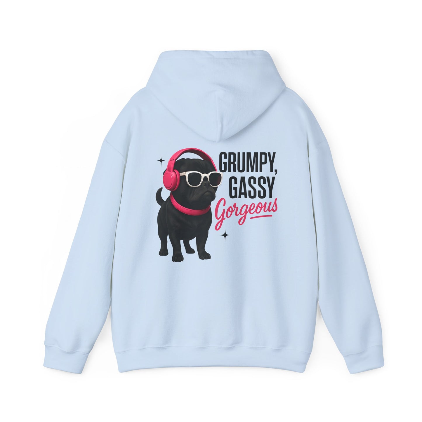 Grumpy Gassy Gorgeous Pug Hoodie - Unisex Sweatshirt