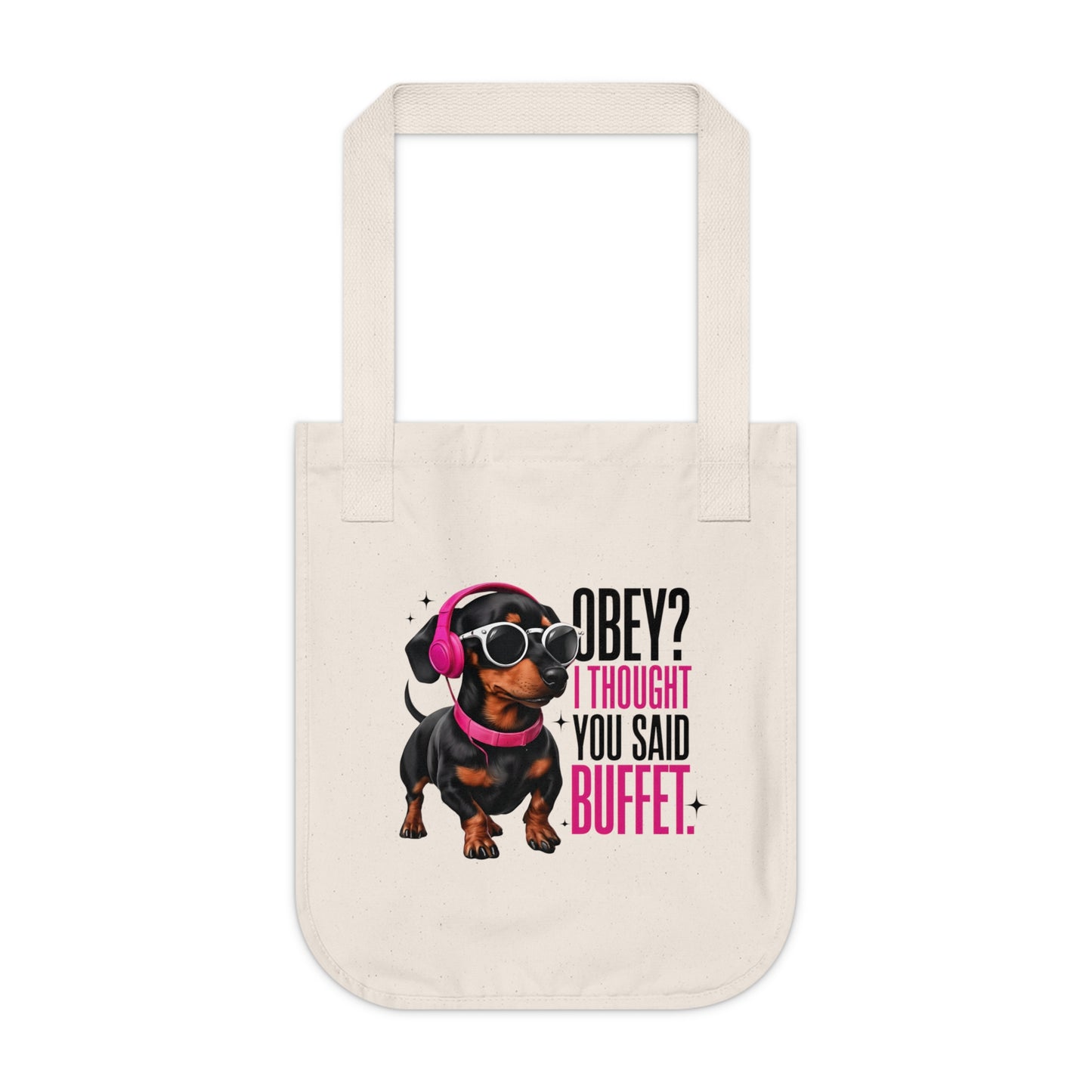 Dog Lover's Organic Canvas Tote Bag, Funny Pet Owner Gift, Unique Shopping Bag, Eco-Friendly Tote, Dachshund Design, Gift for Dog Moms