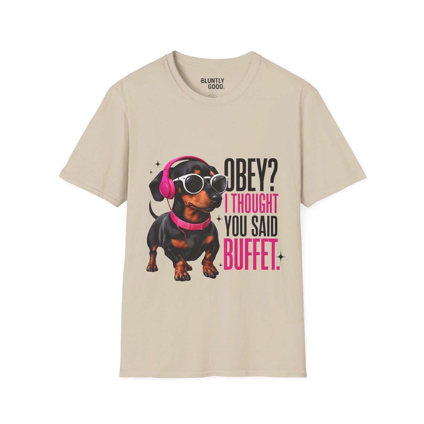 Unisex Graphic T-Shirt 'Obey I Thought You Said Buffet'